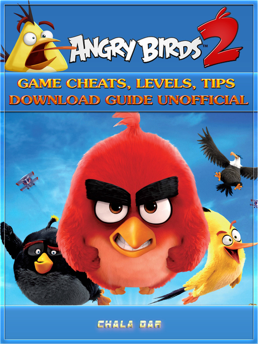 Title details for Angry Birds 2 Download Unofficial Game Guide by Chala Dar - Available